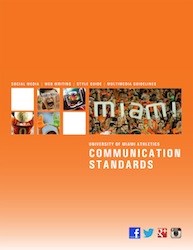 Setting the (communications) standard: Producing a communications handbook and style guide (by Chris Yandle, University of Miami Director of Communications)